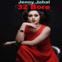 32 Bore Jenny Johal Song Download Mp3