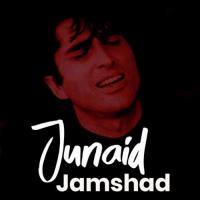 Zara Si Jhalak Junaid Jamshad Song Download Mp3