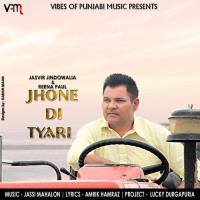 Jhone Di Tyari Jasvir Jindowalia,Reena Paul Song Download Mp3