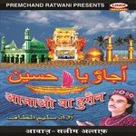 Haq Hussain Mola Hussain Saleem Altaf Song Download Mp3