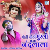 Mithi Mithi Murli Baja Nandlala Veemal Meena Song Download Mp3