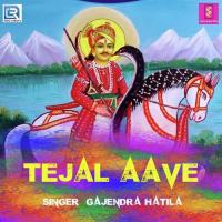 Tejal Aave Gajendra Hatila Song Download Mp3