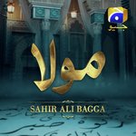 Maula Sahir Ali Bagga Song Download Mp3