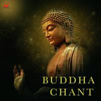 Buddha Chant Arijit Paul,Suanjito Dutta Song Download Mp3