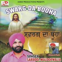 Booha Sawarga Da Kholeya Sardool Malookwalia Song Download Mp3