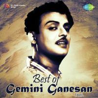 Best Of Gemini Ganesan songs mp3