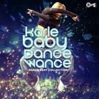 Karle Baby Dance Wance - Dance Beat Collection songs mp3