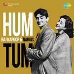 Hum Tum Raj Kapoor And Nargis songs mp3