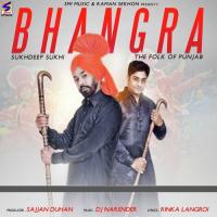 Bhangra (The Folk Of Punjab) Sukhdeep Sukhi Song Download Mp3