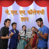 JSM College Chi Shan Yogesh Agravkar,Madhurani Patil,Linakshi Shedge,Rohit Patil Song Download Mp3