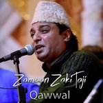Meri Dharkan Mein Ya Nabi Zamaan Zaki Taji Qawwal Song Download Mp3
