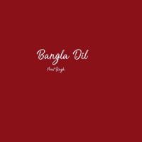 Bangla Dil Preet Singh Song Download Mp3