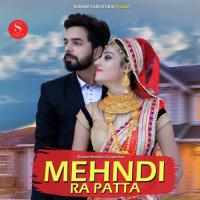Mehndi Ra Patta Mukesh Choudhary Song Download Mp3