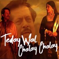 Teday Wal Chalay Chalay songs mp3