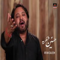 Hussain A.s Shukriya Irfan Saleem Song Download Mp3