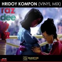 Hridoy Kompon (Vinyl Mix) Raz Dee Song Download Mp3