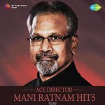 Ace Director Mani Ratnam Hits songs mp3