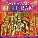 Aaye Awadh Shri Ram - Ram Katha songs mp3