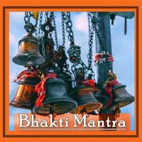 Bhakti Mantra songs mp3