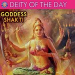 Deity Of The Day - Goddess Shakti songs mp3