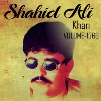 Mujhko Yeh Teri Bewafai Shahid Ali Khan Song Download Mp3