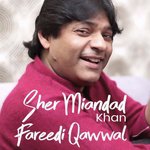 Saade Naal Kiyon Sher Miandad Khan Qawwal,Fareedi Qawwal Song Download Mp3