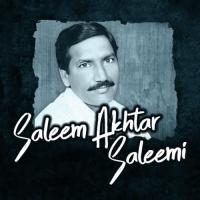 Saleem Akhtar Saleemi Mg, Vol. 1756 songs mp3