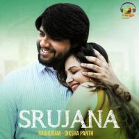 Srujana (From "Srujana") Raghuram,Diksha Panth Song Download Mp3
