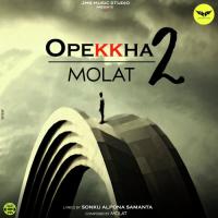 Opekkha II Molat Song Download Mp3