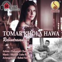 Tomar Khola Hawa Debanjali Chatterjee Song Download Mp3