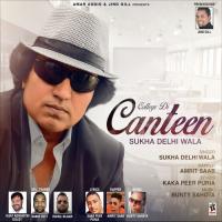 College Di Canteen Sukha Delhi Wala Song Download Mp3