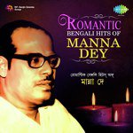 Romantic Bengali Hits Of Manna Dey songs mp3
