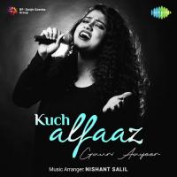 Kuch Alfaaz - Gauri Aayeer songs mp3
