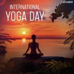International Yoga Day songs mp3