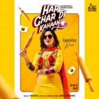 Har Ghar Di Kahaani Tanishq Kaur Song Download Mp3