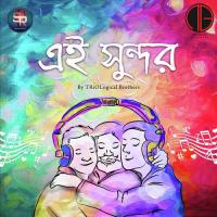 EI Sundor Triological Brothers Song Download Mp3