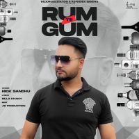Rum Te Gum Nick Sandhu Song Download Mp3