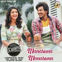 Manasuna Manasuna (From "Rajdhooth") Siddharth Menon,Kittu Vissapragada,Varun Sunil Song Download Mp3