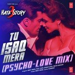 Tu Isaq Mera (Psycho-Love Mix) Meet Bros Anjjan,Earl Edgar (Url),Neha Kakkar Song Download Mp3