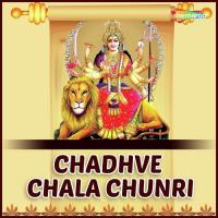 Chadhve Chala Chunri songs mp3