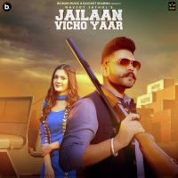 Jailaan Vicho Yaar Navjot Jathol Song Download Mp3