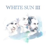 White Sun III songs mp3