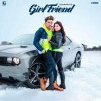 Girlfriend Jass Manak Song Download Mp3