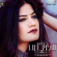 Life Plan Kaur B Song Download Mp3
