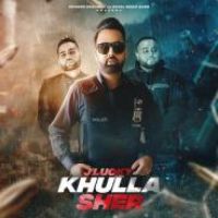 Khulla Sher J Lucky Song Download Mp3