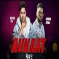 Aukaat Jassi Gill Song Download Mp3
