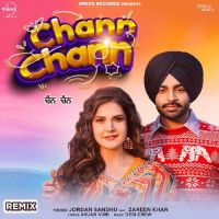 Chann Chann (Remix)  Jordan Sandhu Song Download Mp3