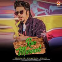 Run Mureed DJ Danny,Shahbaz Khan,Sid Mr Rapper Song Download Mp3
