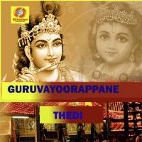 Guruvayoorappane Thedi songs mp3