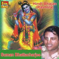 Hindi Bhajan (Raslila) Suman Bhattacharya Song Download Mp3